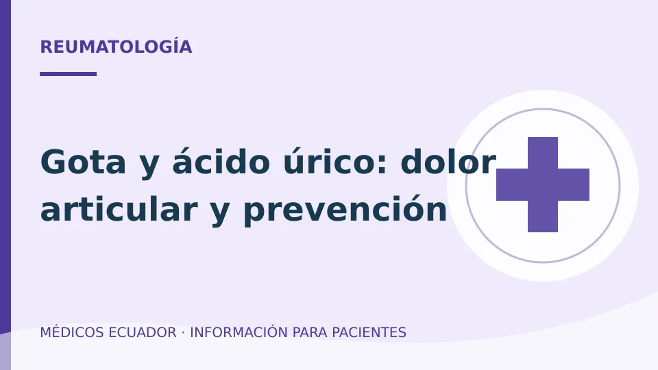 Ilustración informativa sobre Gota y ácido úrico: dolor articular y prevención