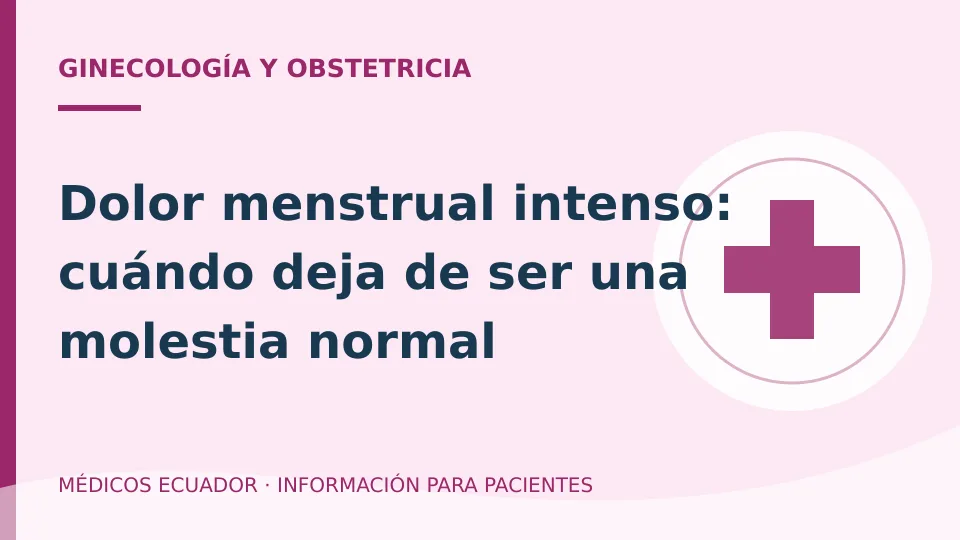 Ilustración informativa sobre Dolor menstrual intenso: cuándo deja de ser una molestia normal