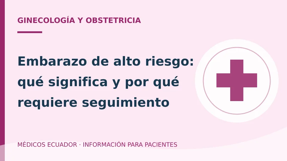 Ilustración informativa sobre Embarazo de alto riesgo: qué significa y por qué requiere seguimiento