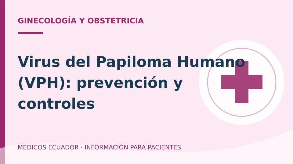 Ilustración informativa sobre Virus del Papiloma Humano (VPH): prevención y controles