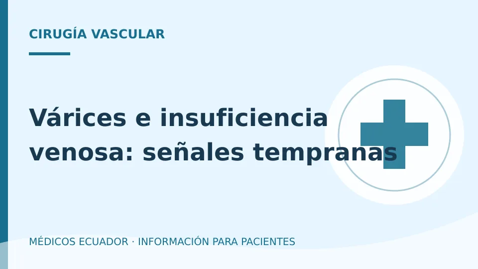Ilustración informativa sobre Várices e insuficiencia venosa: señales tempranas