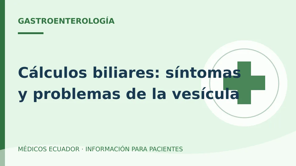 Ilustración informativa sobre Cálculos biliares: síntomas y problemas de la vesícula