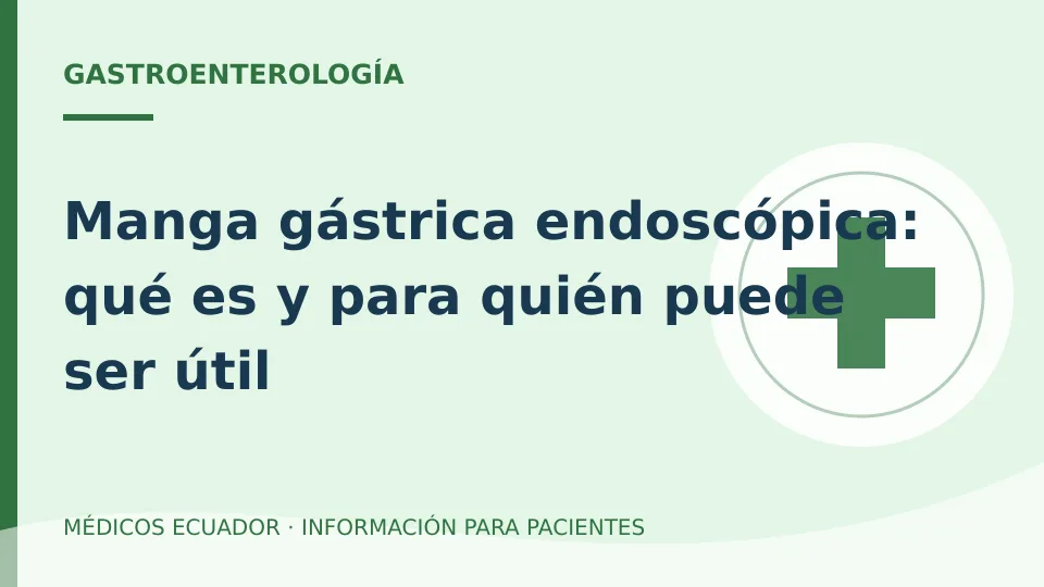 Ilustración informativa sobre Manga gástrica endoscópica: qué es y para quién puede ser útil