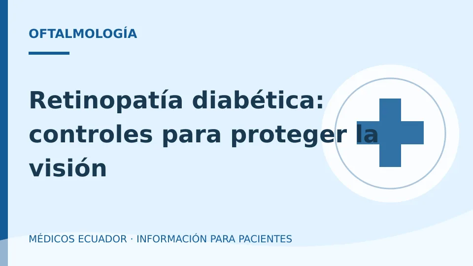 Ilustración informativa sobre Retinopatía diabética: controles para proteger la visión