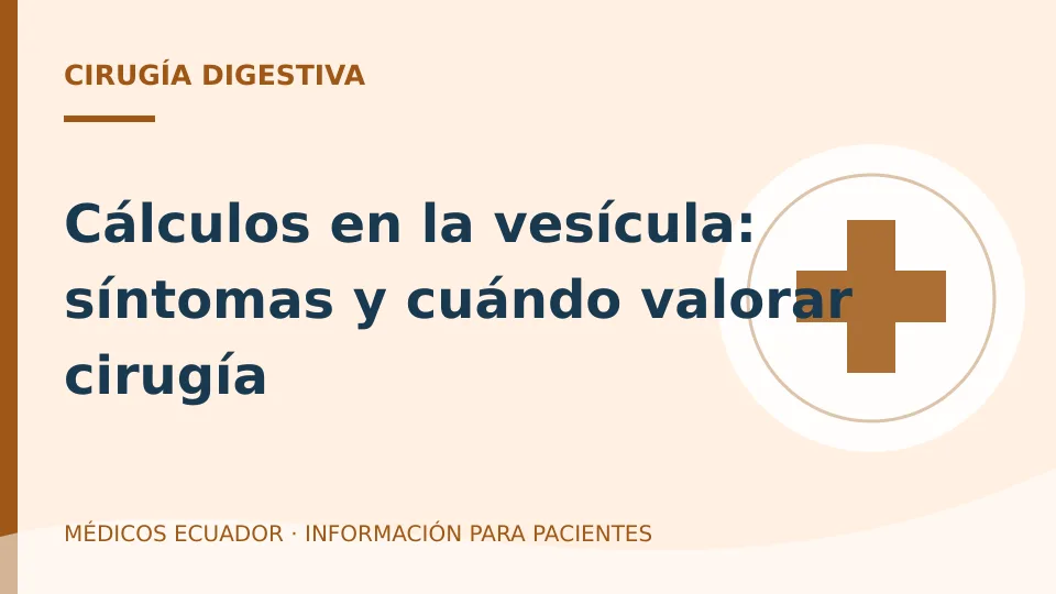 Ilustración informativa sobre Cálculos en la vesícula: síntomas y cuándo valorar cirugía