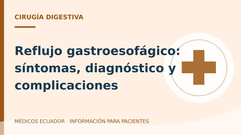 Ilustración informativa sobre Reflujo gastroesofágico: síntomas, diagnóstico y complicaciones