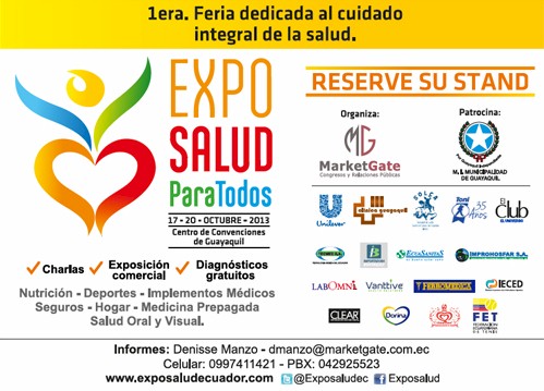 FERIA ESPOSALUD GUAYAQUIL, 17 AL 20 DE OCTUBRE DEL 2013