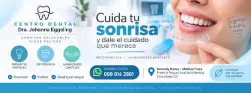 Centro Dental Dra. Johanna Eggeling: ortodoncia, alineadores e implantes dentales. Kennedy Nueva, Medical Plaza, Guayaquil.