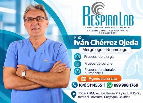 PhD. Iván Chérrez Ojeda, alergólogo y neumólogo en Guayaquil. Respira Lab: pruebas de alergia, prueba de parche y pruebas funcionales pulmonares. Torre XIMA frente al Policentro.