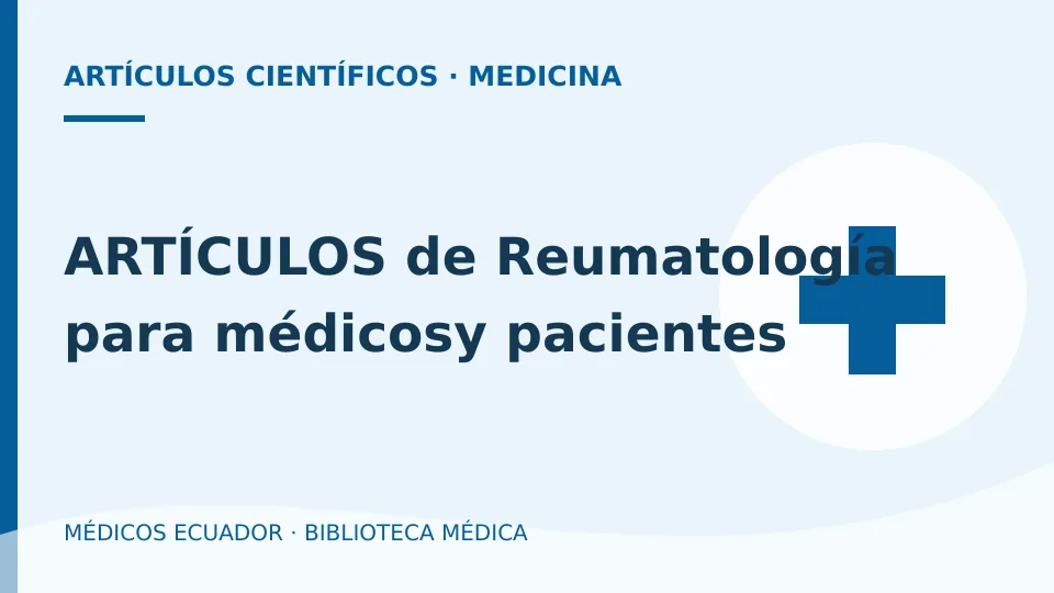 Ilustración informativa de ARTÍCULOS de Reumatología para médicosy pacientes