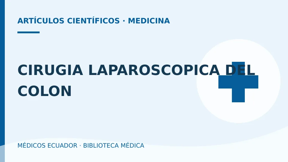 Ilustración informativa de CIRUGIA LAPAROSCOPICA DEL COLON