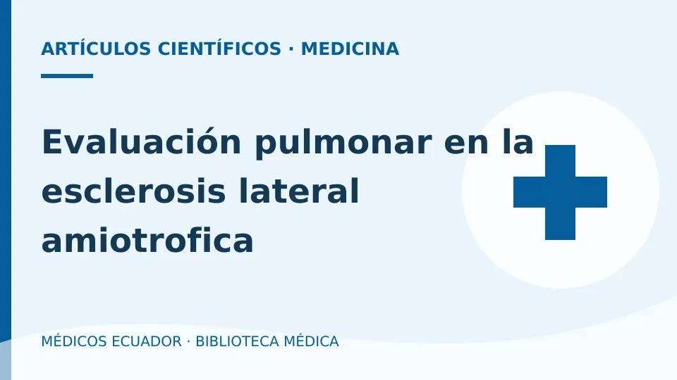 Ilustración informativa de Evaluación pulmonar en la esclerosis lateral amiotrofica