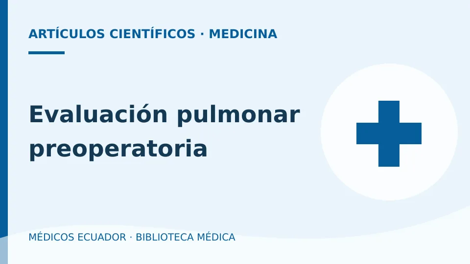 Ilustración informativa de Evaluación pulmonar preoperatoria