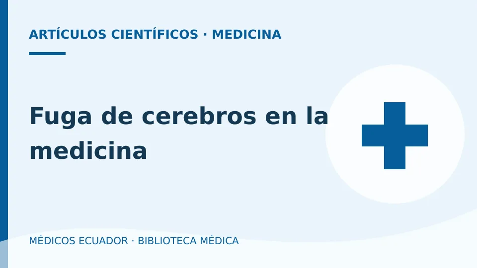 Ilustración informativa de Fuga de cerebros en la medicina