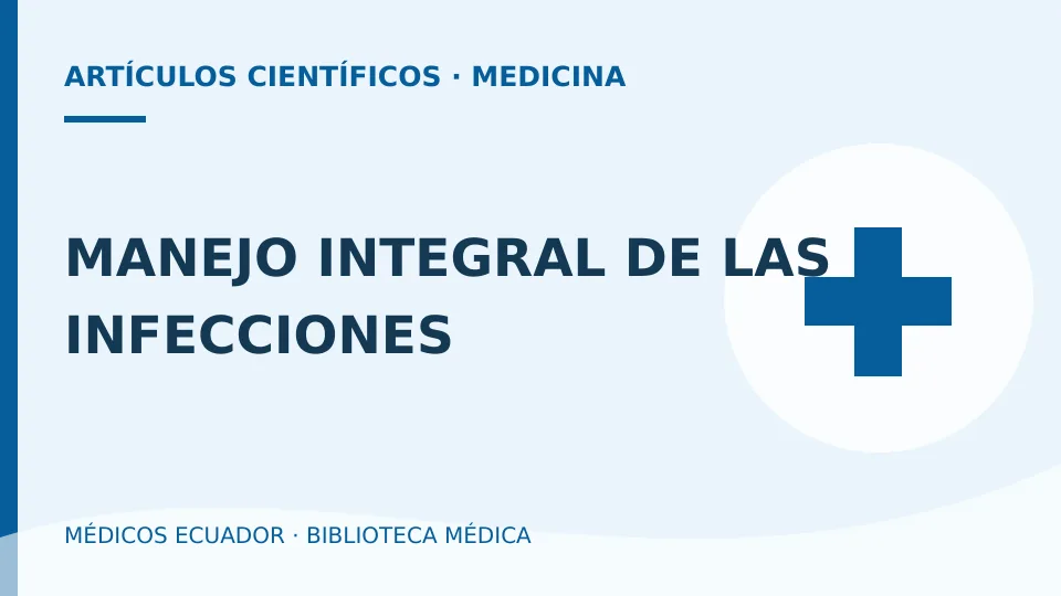 Ilustración informativa de MANEJO INTEGRAL DE LAS INFECCIONES
