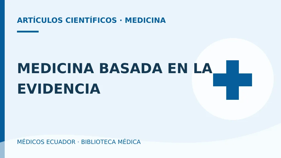 Ilustración informativa de MEDICINA BASADA EN LA EVIDENCIA