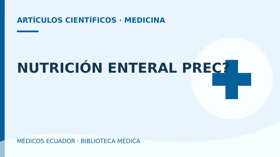 Ilustración informativa de NUTRICIÓN ENTERAL PREC?