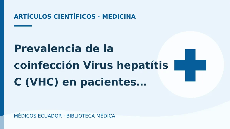 Ilustración informativa de Prevalencia de la coinfección Virus hepatítis C (VHC) en pacientes infectados con VIH