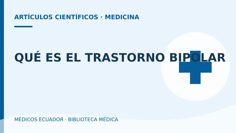 Ilustración informativa de QUÉ ES EL TRASTORNO BIPOLAR