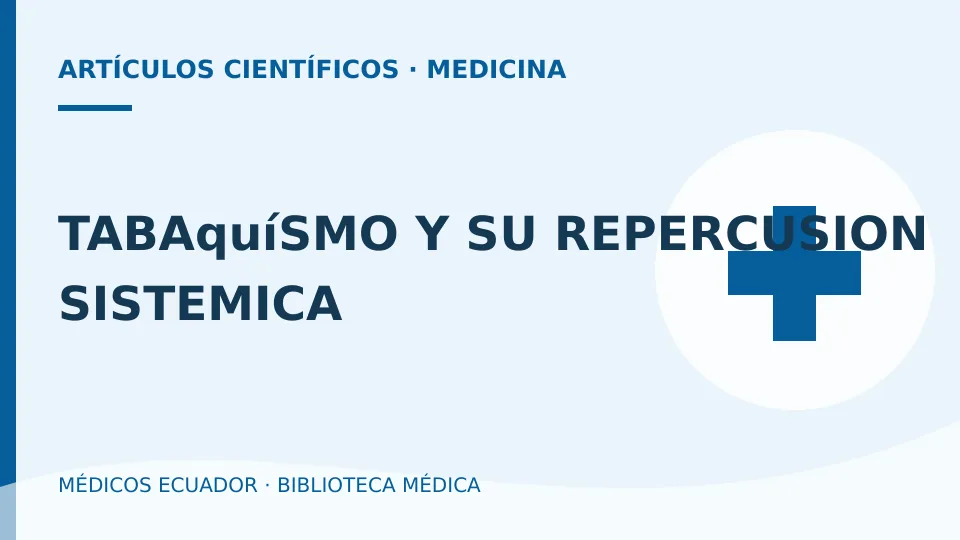 Ilustración informativa de TABAquíSMO Y SU REPERCUSION SISTEMICA