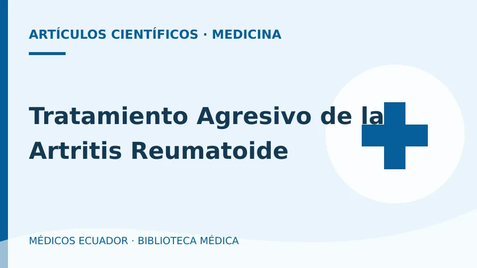 Ilustración informativa de Tratamiento Agresivo de la Artritis Reumatoide