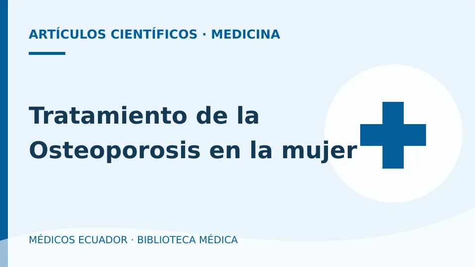 Ilustración informativa de Tratamiento de la Osteoporosis en la mujer