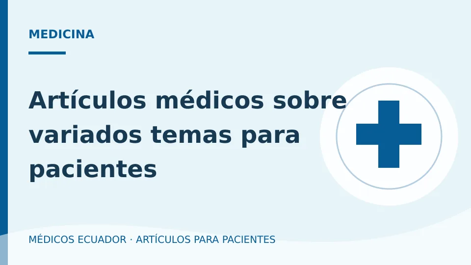 Imagen del artículo Artículos médicos sobre variados temas para pacientes