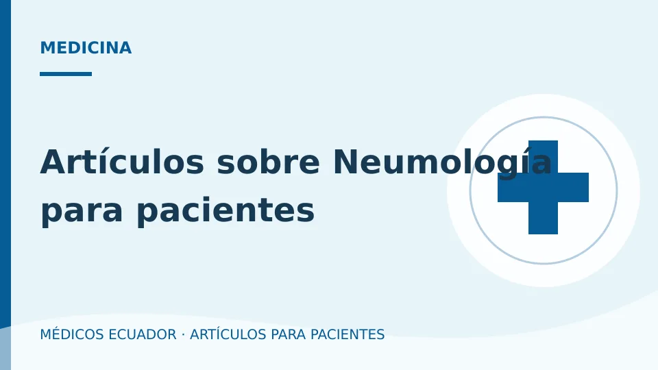 Imagen del artículo Artículos sobre Neumología para pacientes