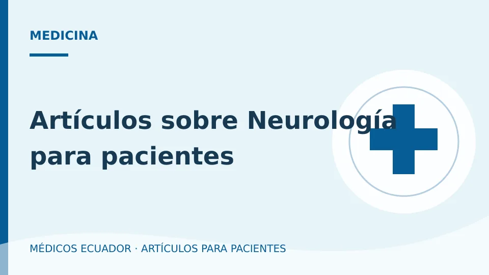 Imagen del artículo Artículos sobre Neurología para pacientes