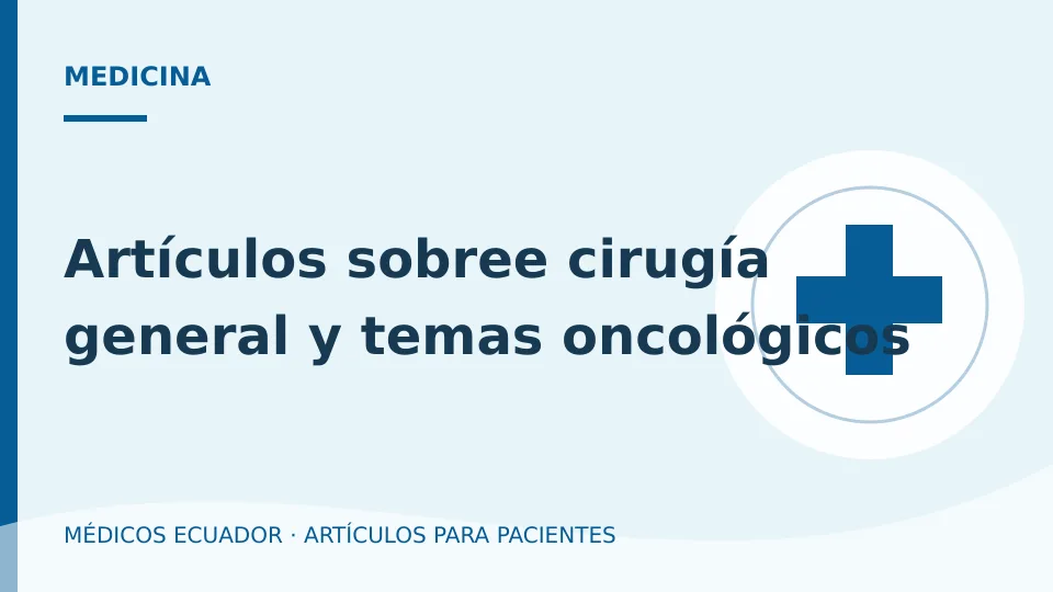 Imagen del artículo Artículos sobree cirugía general y temas oncológicos