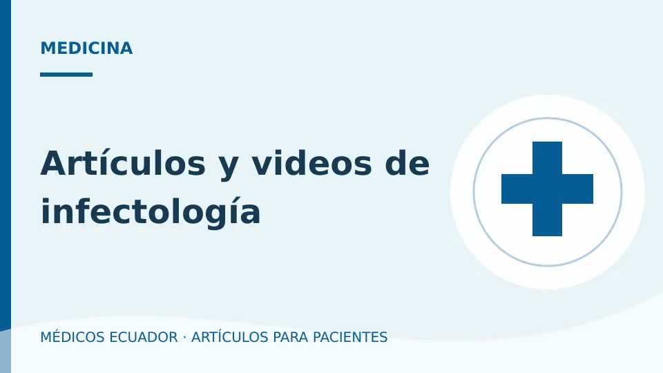 Imagen del artículo Artículos y videos de infectología