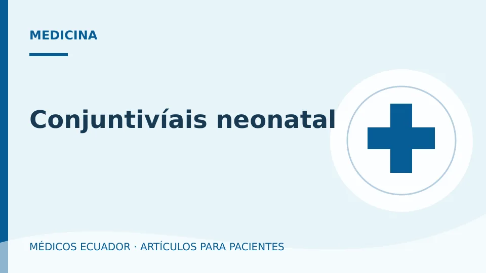 Imagen del artículo Conjuntivíais neonatal