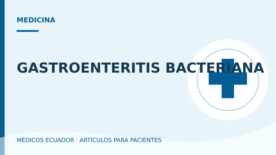 Imagen del artículo GASTROENTERITIS BACTERIANA