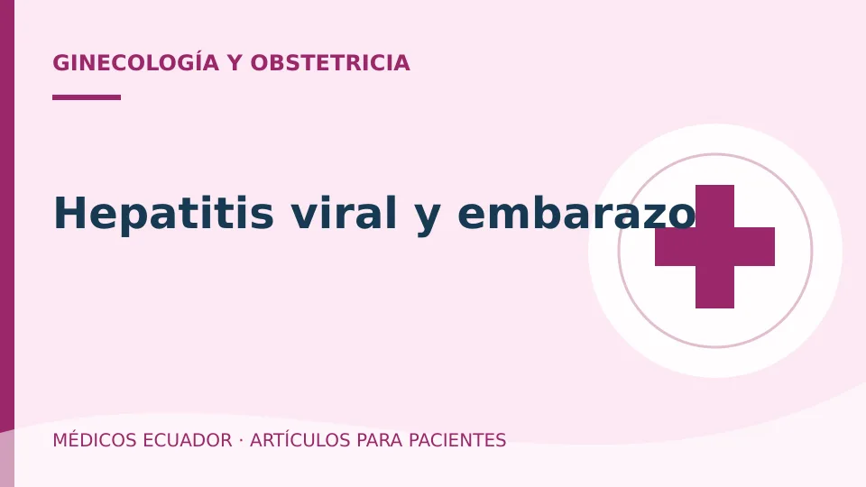 Imagen del artículo Hepatitis viral y embarazo