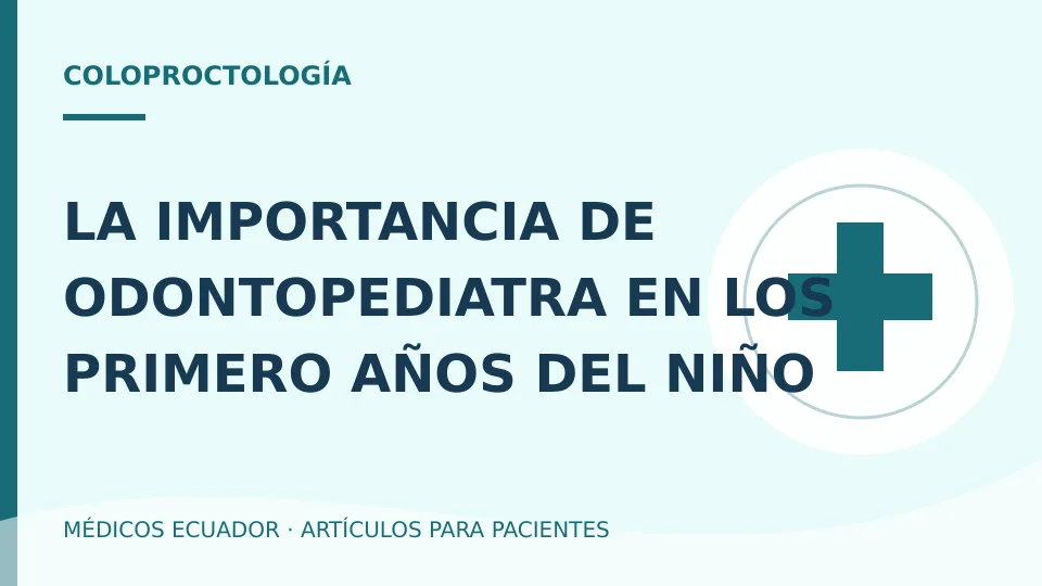 Imagen del artículo LA IMPORTANCIA DE ODONTOPEDIATRA EN LOS PRIMERO AÑOS DEL NIÑO