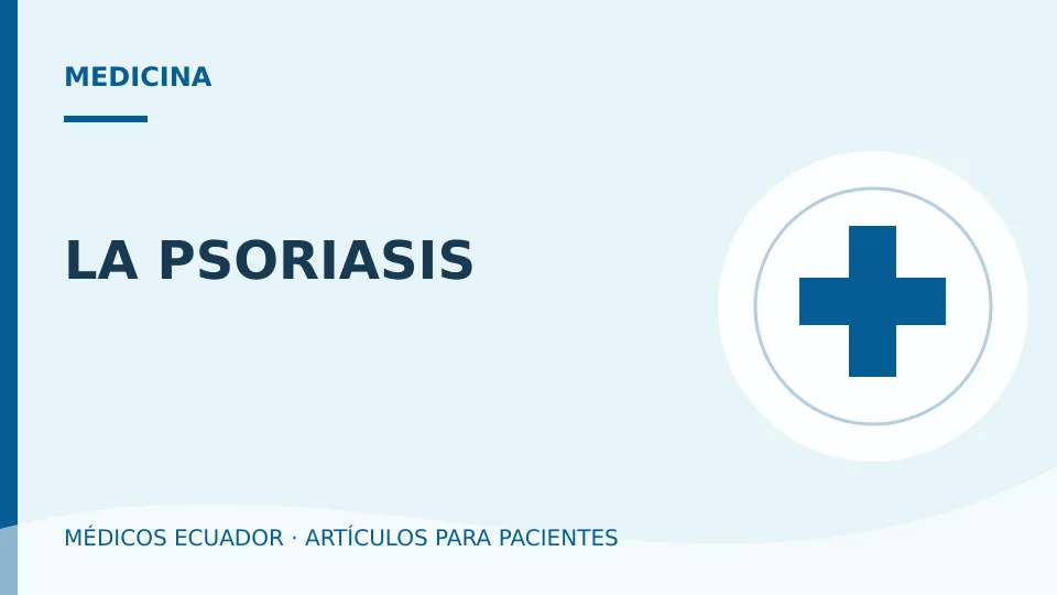 Imagen del artículo LA PSORIASIS