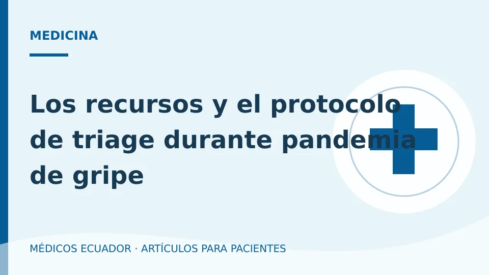Imagen del artículo Los recursos y el protocolo de triage durante pandemia de gripe