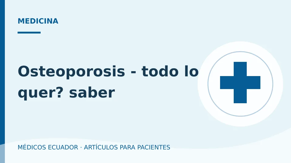 Imagen del artículo Osteoporosis - todo lo quer? saber