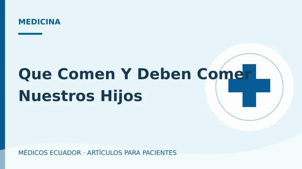 Imagen del artículo Que Comen Y Deben Comer Nuestros Hijos