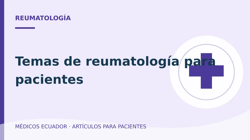 Imagen del artículo Temas de reumatología para pacientes