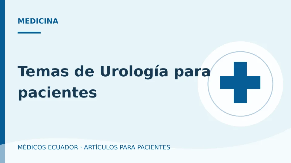 Imagen del artículo Temas de Urología para pacientes