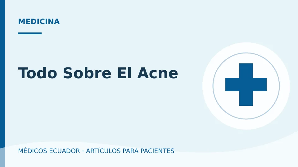Imagen del artículo Todo Sobre El Acne