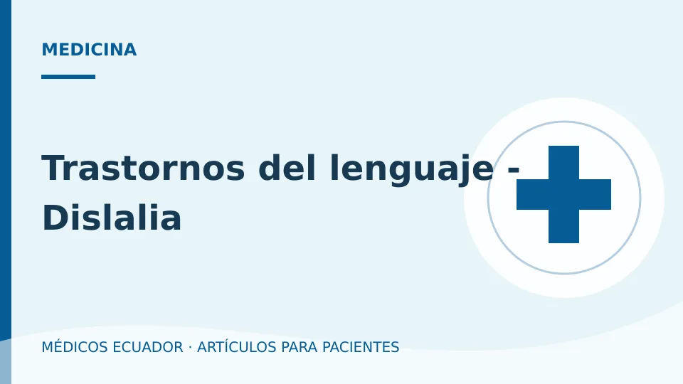 Imagen del artículo Trastornos del lenguaje - Dislalia