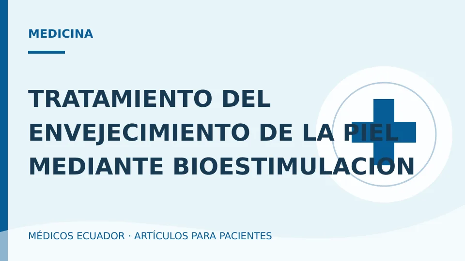 Imagen del artículo TRATAMIENTO DEL ENVEJECIMIENTO DE LA PIEL MEDIANTE BIOESTIMULACION