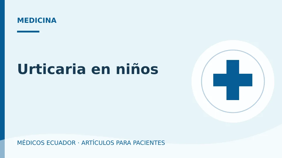 Imagen del artículo Urticaria en niños